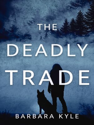 cover image of The Deadly Trade